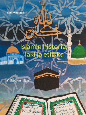 cover image of Islamin historia, laki ja etiikka